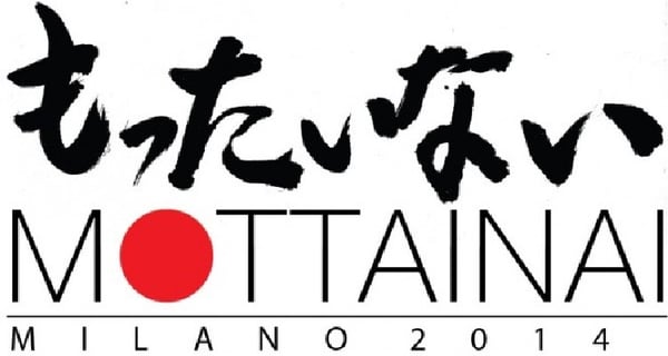 MOTTAINAI: Milano 2014